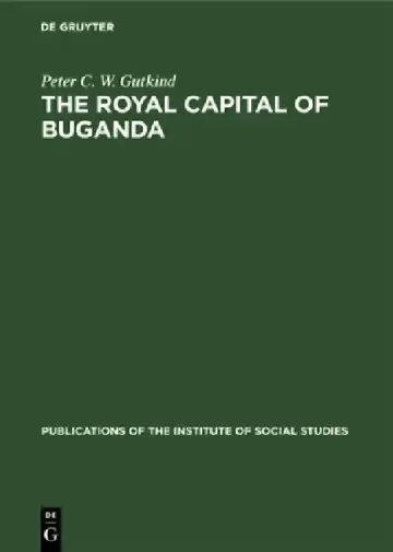 Cover of The Royal Capital of Buganda