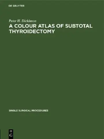 Cover of A Colour Atlas of Subtotal Thyroidectomy