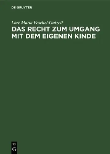 Cover of Das Recht Zum Umgang Mit Dem Eigenen Kinde