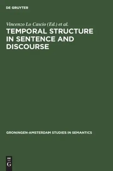 Cover of Temporal Structure in Sentence and Discourse