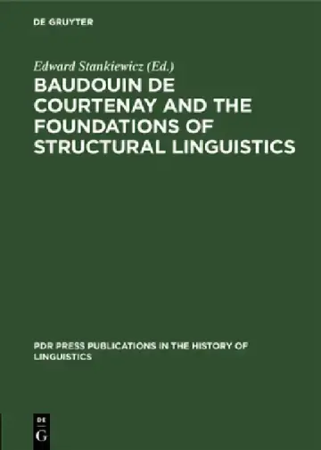 Cover of Baudouin de Courtenay and the Foundations of Structural Linguistics