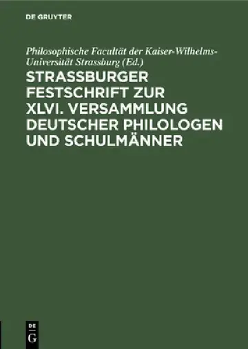 Cover of Strassburger Festschrift Zur XLVI. Versammlung Deutscher Philologen Und Schulmänner