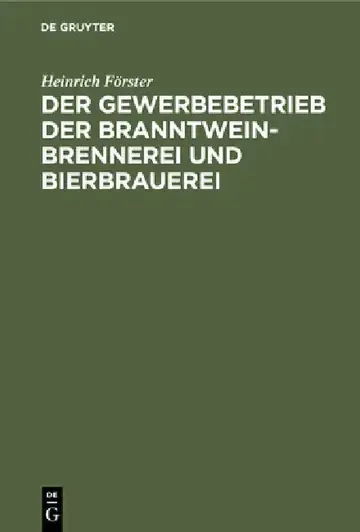 Cover of Der Gewerbebetrieb Der Branntweinbrennerei Und Bierbrauerei