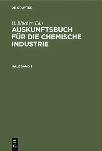 Cover of Auskunftsbuch Für Die Chemische Industrie. Halbband 1