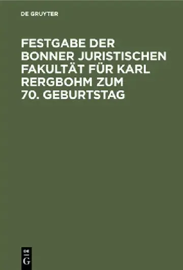 Cover of Festgabe Der Bonner Juristischen Fakultät Für Karl Rergbohm Zum 70. Geburtstag