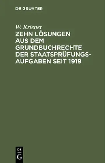 Cover of Zehn Lösungen Aus Dem Grundbuchrechte Der Staatsprüfungs-Aufgaben Seit 1919