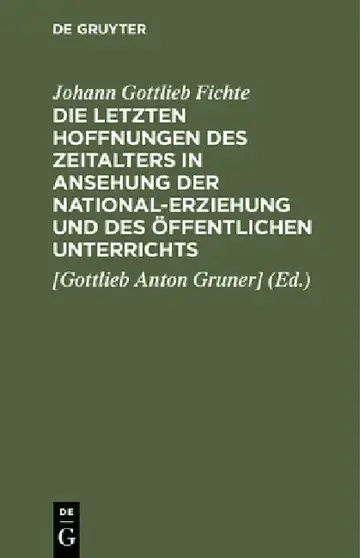 Cover of Die Letzten Hoffnungen Des Zeitalters in Ansehung Der National-Erziehung Und Des Öffentlichen Unterrichts