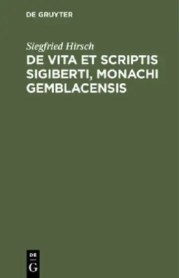 Cover of de Vita Et Scriptis Sigiberti, Monachi Gemblacensis