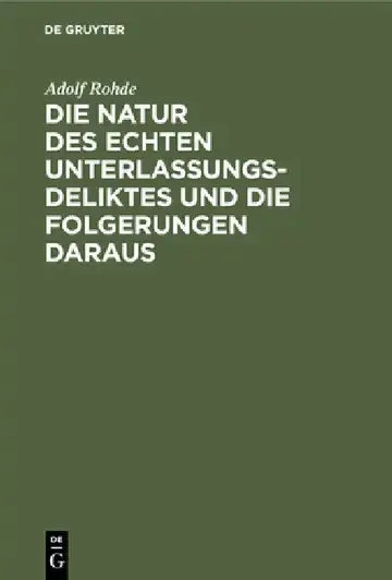 Cover of Die Natur Des Echten Unterlassungsdeliktes Und Die Folgerungen Daraus