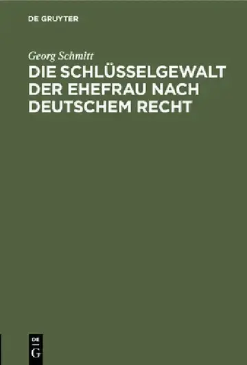 Cover of Die Schlüsselgewalt Der Ehefrau Nach Deutschem Recht