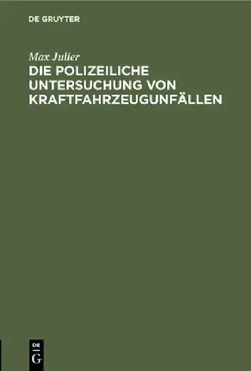 Cover of Die Polizeiliche Untersuchung Von Kraftfahrzeugunfällen