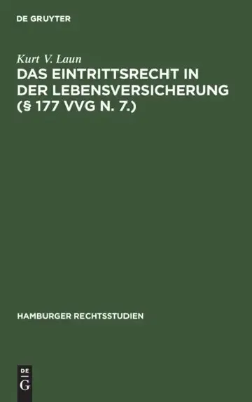 Cover of Das Eintrittsrecht in Der Lebensversicherung (§ 177 VVG N. 7.)