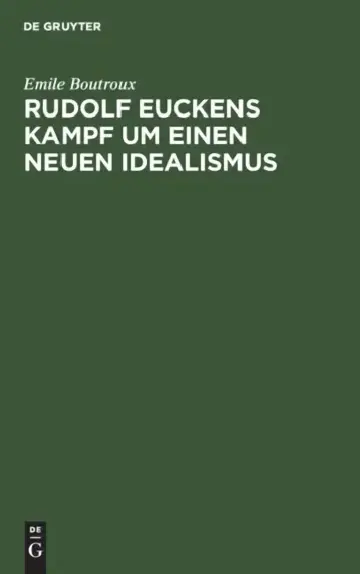 Cover of Rudolf Euckens Kampf Um Einen Neuen Idealismus