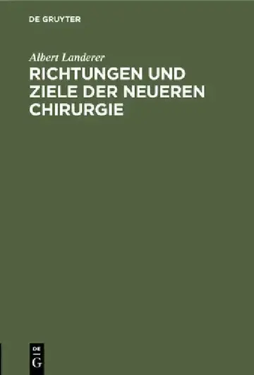 Cover of Richtungen Und Ziele Der Neueren Chirurgie