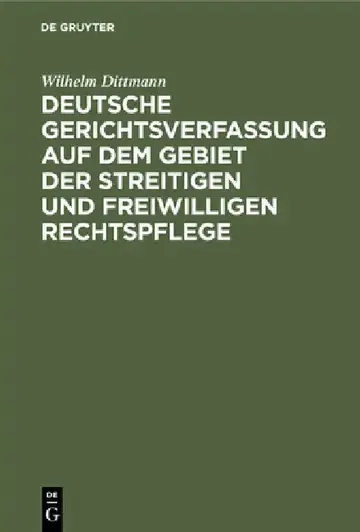 Cover of Deutsche Gerichtsverfassung Auf Dem Gebiet Der Streitigen Und Freiwilligen Rechtspflege