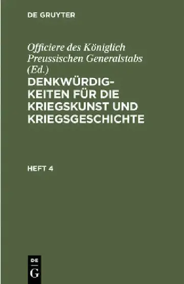 Cover of Denkwürdigkeiten Für Die Kriegskunst Und Kriegsgeschichte. Heft 4