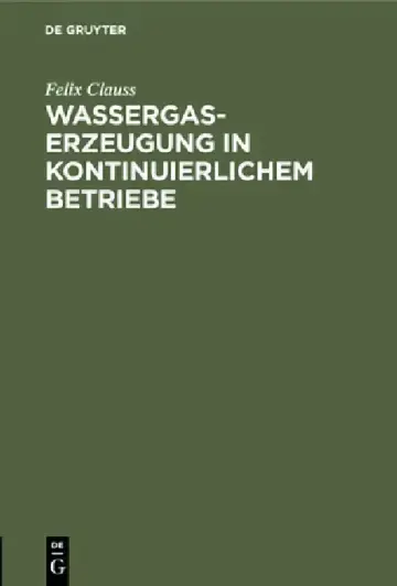 Cover of Wassergas-Erzeugung in Kontinuierlichem Betriebe