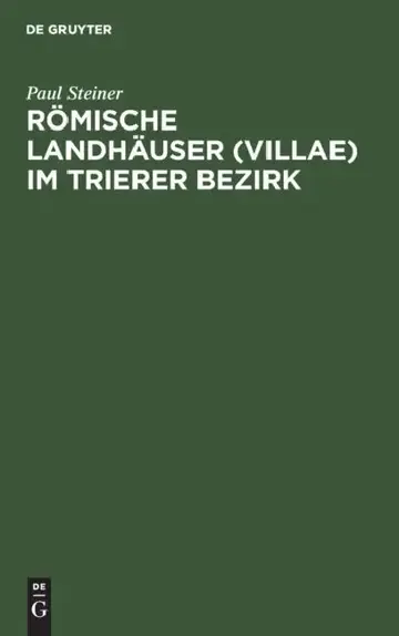 Cover of Römische Landhäuser (Villae) Im Trierer Bezirk