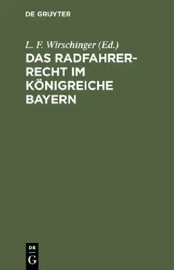 Cover of Das Radfahrer-Recht Im Königreiche Bayern