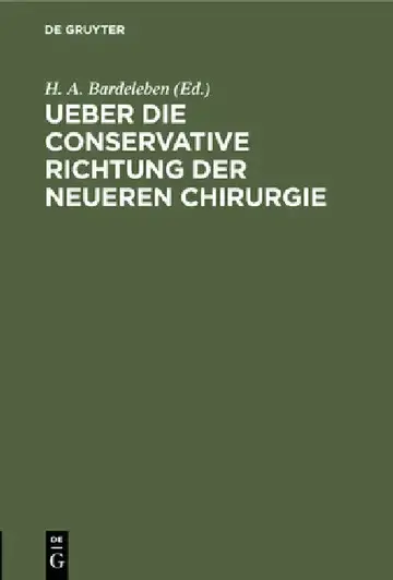 Cover of Ueber Die Conservative Richtung Der Neueren Chirurgie