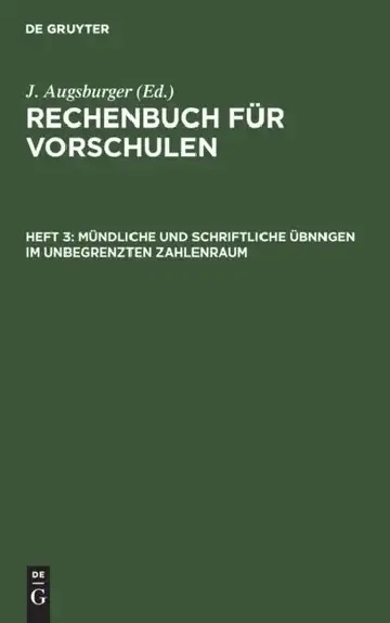 Cover of Mündliche Und Schriftliche Übnngen Im Unbegrenzten Zahlenraum