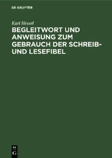 Cover of Begleitwort Und Anweisung Zum Gebrauch Der Schreib- Und Lesefibel