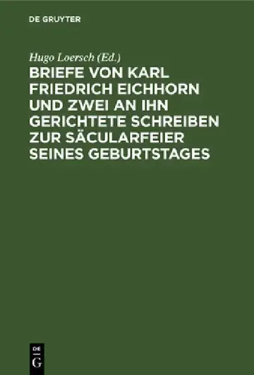 Cover of Briefe Von Karl Friedrich Eichhorn Und Zwei an Ihn Gerichtete Schreiben Zur Säcularfeier Seines Geburtstages
