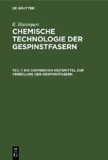 Cover of Die Chemischen Hilfsmittel Zur Veredlung Der Gespinstfasern