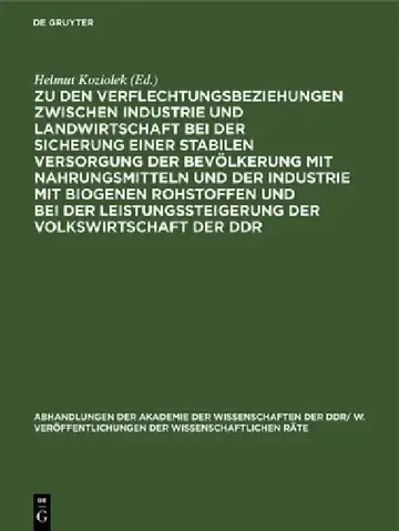 Cover of Zu Den Verflechtungsbeziehungen Zwischen Industrie Und Landwirtschaft Bei Der Sicherung Einer Stabilen Versorgung Der Bevölkerung Mit Nahrungsmitteln