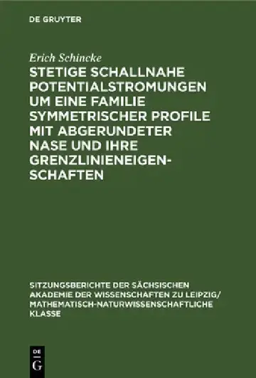 Cover of Stetige Schallnahe Potentialstromungen Um Eine Familie Symmetrischer Profile Mit Abgerundeter Nase Und Ihre Grenzlinieneigenschaften