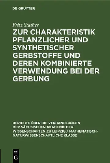 Cover of Zur Charakteristik Pflanzlicher Und Synthetischer Gerbstoffe Und Deren Kombinierte Verwendung Bei Der Gerbung