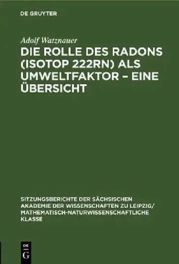 Cover of Die Rolle Des Radons (Isotop 222rn) ALS Umweltfaktor - Eine Übersicht