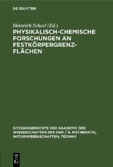 Cover of Physikalisch-Chemische Forschungen an Festkörpergrenzflächen