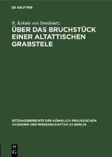 Cover of Über Das Bruchstück Einer Altattischen Grabstele