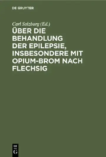 Cover of Über Die Behandlung Der Epilepsie, Insbesondere Mit Opium-Brom Nach Flechsig