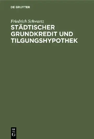 Cover of Städtischer Grundkredit Und Tilgungshypothek