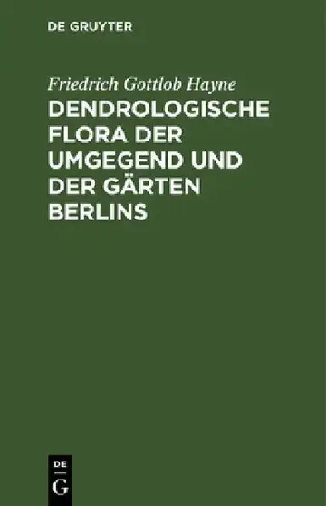 Cover of Dendrologische Flora Der Umgegend Und Der Gärten Berlins