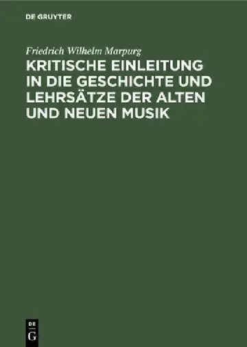 Cover of Kritische Einleitung in die Geschichte und Lehrsätze der alten und neuen Musik