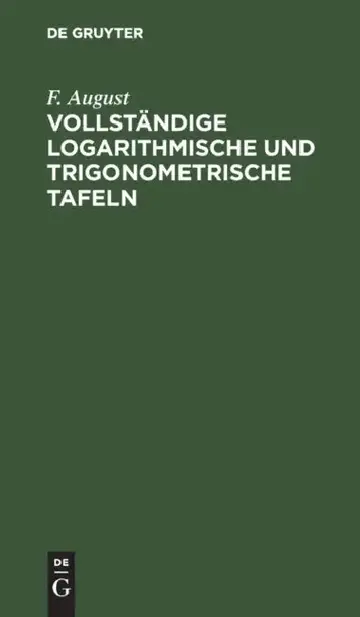 Cover of Vollständige Logarithmische Und Trigonometrische Tafeln