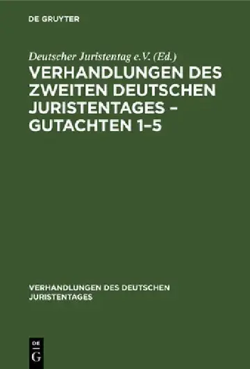 Cover of Verhandlungen Des Zweiten Deutschen Juristentages - Gutachten 1-5