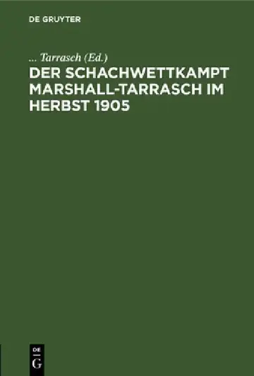 Cover of Der Schachwettkampt Marshall-Tarrasch Im Herbst 1905