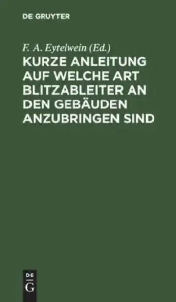 Cover of Kurze Anleitung Auf Welche Art Blitzableiter an Den Gebäuden Anzubringen Sind