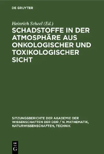 Cover of Schadstoffe in Der Atmosphäre Aus Onkologischer Und Toxikologischer Sicht
