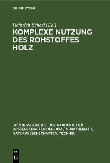 Cover of Komplexe Nutzung Des Rohstoffes Holz