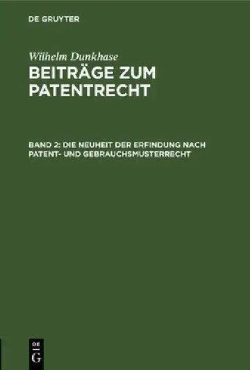 Cover of Die Neuheit Der Erfindung Nach Patent- Und Gebrauchsmusterrecht