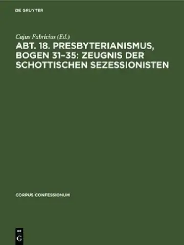 Cover of Abt. 18. Presbyterianismus, Bogen 31-35