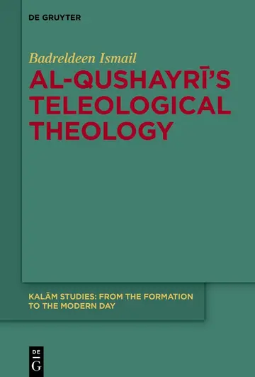 Cover of Al-qushayri's Teleological Theology