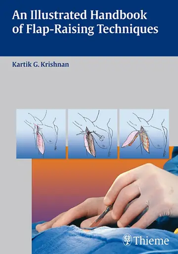 Cover of An Illustrated Handbook of Flap-Raising Techniques