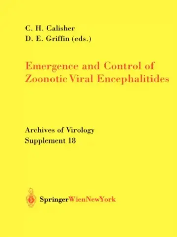 Cover of Emergence and Control of Zoonotic Viral Encephalitides