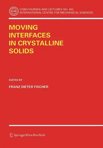 Cover of Moving Interfaces in Crystalline Solids